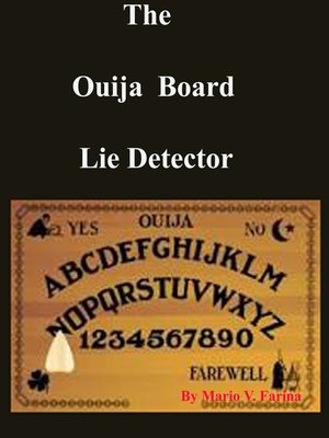 cover image of The Ouija Board Lie Detector